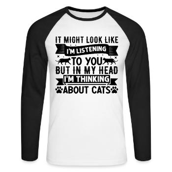 Amoureux des chats Propriétaire de chat I Mais dans ma tête pensez ic - T-shirt baseball manches longues Homme - blanc/noir - Devant - Nik (191cm)