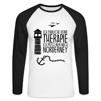 Ich brauche keine Therapie muss nur nach NORDERNEY - Unisex Baseballshirt langarm - Weiß/Schwarz - Vorne - Nik (191cm)