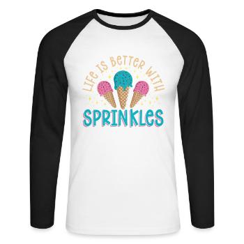 Life Is Better With Sprinkles Ice Cream Lover - Unisex Long Sleeve Baseball T-Shirt - white/black - Front - Nik (191cm)