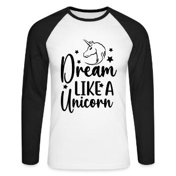 Dreams like a unicorn unicorn - Unisex Long Sleeve Baseball T-Shirt - white/black - Front - Nik (191cm)