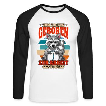 Zum Zocken Geboren Zum Arbeiten Gezwungen - Unisex Baseballshirt langarm - Weiß/Schwarz - Vorne - Nik (191cm)
