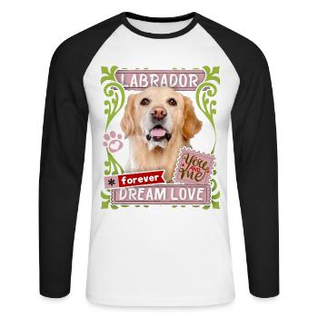 Labrador-Rassehund, Hund Spruch Forever-Dream-Love - Unisex Baseballshirt langarm - Weiß/Schwarz - Vorne - Nik (191cm)