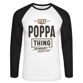 Mens It's a Poppa Thing Funny Dad Grandpa - Unisex Long Sleeve Baseball T-Shirt - white/black - Front - Nik (191cm)