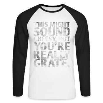 Das Mag Kitschig Klingen, Aber Sie Sind Wirklich - Unisex Baseballshirt langarm - Weiß/Schwarz - Vorne - Nik (191cm)