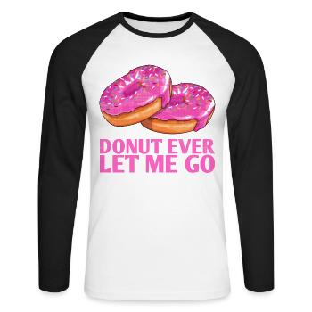 Donut ever let me go, conception de mariage pour - T-shirt baseball manches longues Homme - blanc/noir - Devant - Nik (191cm)