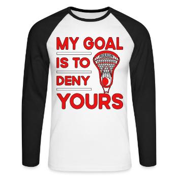 My Goal is to Deny yours Lacrosse - Unisex Baseballshirt langarm - Weiß/Schwarz - Vorne - Nik (191cm)