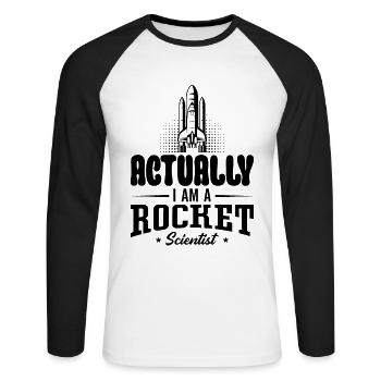 Actually I Am A Rocket Aerospace Engineer Science - Unisex Baseballshirt langarm - Weiß/Schwarz - Vorne - Nik (191cm)