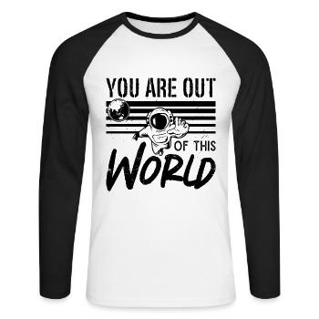 You Are Out Of This World Astronomy Space Stars - Unisex Baseballshirt langarm - Weiß/Schwarz - Vorne - Nik (191cm)