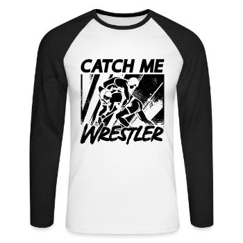 Catch Me Wrestler Catch Wrestling Fight Grappling - Unisex Baseballshirt langarm - Weiß/Schwarz - Vorne - Nik (191cm)