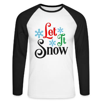 Drôle Let It Snow Christmas Design - T-shirt baseball manches longues Homme - blanc/noir - Devant - Nik (191cm)