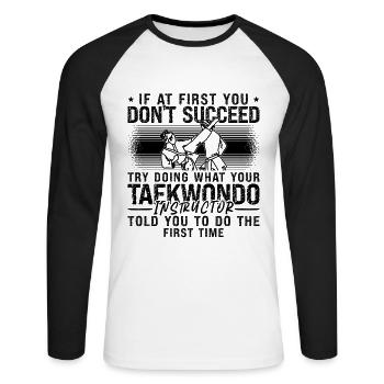 Si au début vous ne réussissez pas le combattant de taekwondo - T-shirt baseball manches longues Homme - blanc/noir - Devant - Nik (191cm)
