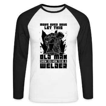 Welder Move Over Boys Weld Metal Welding Career - Unisex Long Sleeve Baseball T-Shirt - white/black - Front - Nik (191cm)