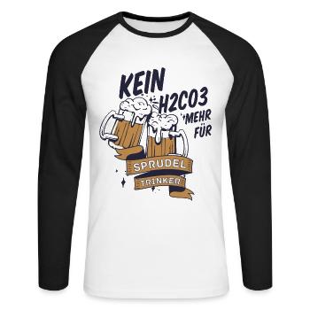 Kein H2CO3 mehr für Sprudeltrinker Bierspruch - Unisex Baseballshirt langarm - Weiß/Schwarz - Vorne - Nik (191cm)