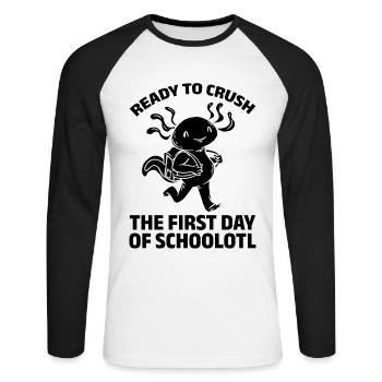 Ready To Crush The First Day Of Schoolotl - Unisex Long Sleeve Baseball T-Shirt - white/black - Front - Nik (191cm)