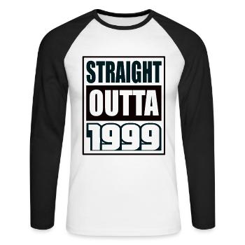 Straight Outta 1999 Geburtstag 1999 Geboren 1999 - Unisex Baseballshirt langarm - Weiß/Schwarz - Vorne - Nik (191cm)