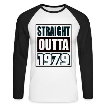 Straight Outta 1979 Birthday 1979 Born 1979 - Unisex Long Sleeve Baseball T-Shirt - white/black - Front - Nik (191cm)