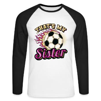 C’est ma sœur, frère-sœur football - T-shirt baseball manches longues Homme - blanc/noir - Devant - Nik (191cm)