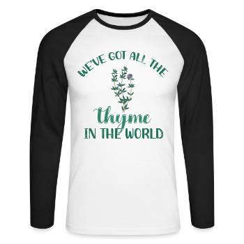 Wir Haben Den Ganzen Thymian Im Weltdesign Für - Unisex Baseballshirt langarm - Weiß/Schwarz - Vorne - Nik (191cm)