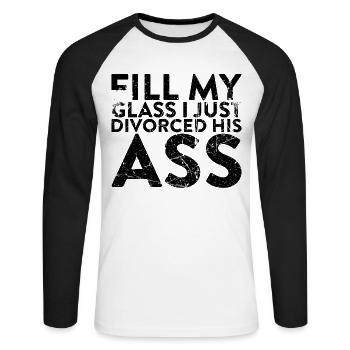 Fill my glass, I just got away from his - Unisex Long Sleeve Baseball T-Shirt - white/black - Front - Nik (191cm)