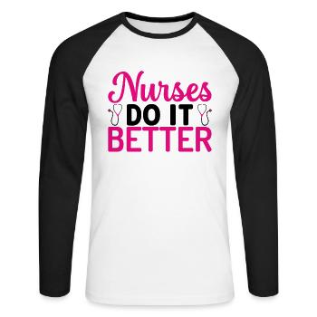 Nurses do it better - Unisex Long Sleeve Baseball T-Shirt - white/black - Front - Nik (191cm)