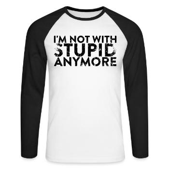 Ich Bin Nicht Mehr Mit Stupid Wegen Der Scheidung - Unisex Baseballshirt langarm - Weiß/Schwarz - Vorne - Nik (191cm)
