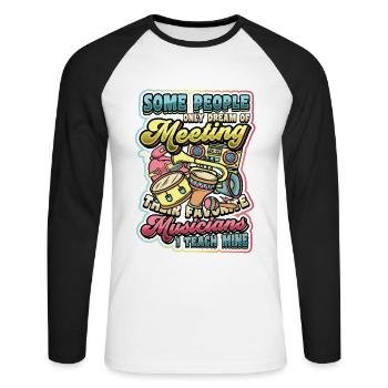 I Teach My Favorite Musicians Music Teachers - Unisex Long Sleeve Baseball T-Shirt - white/black - Front - Nik (191cm)