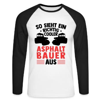 Richtig cooler Asphaltbauer Straßenbauer - Unisex Baseballshirt langarm - Weiß/Schwarz - Vorne - Nik (191cm)