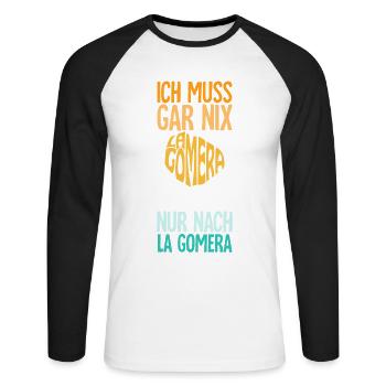 Ich Muss Gar Nix Ich Muss Nur Nach La Gomera - Unisex Baseballshirt langarm - Weiß/Schwarz - Vorne - Nik (191cm)