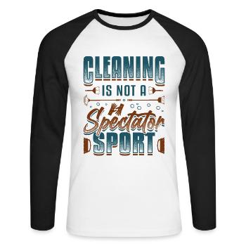 Reinigung Ist Kein Zuschauersport, Hausreinigung. - Unisex Baseballshirt langarm - Weiß/Schwarz - Vorne - Nik (191cm)