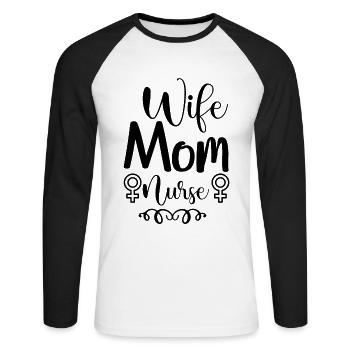 Wife Mama Nurse - Unisex Long Sleeve Baseball T-Shirt - white/black - Front - Nik (191cm)