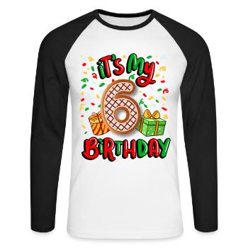 It's my 6th birthday Christmas present 6. - Unisex Long Sleeve Baseball T-Shirt - white/black - Front - Nik (191cm)