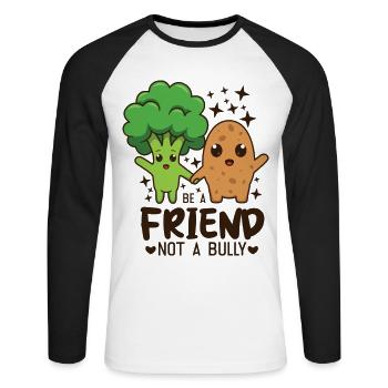 Citations d’amitié Soyez un ami pas un intimidateur Brocoli - T-shirt baseball manches longues Homme - blanc/noir - Devant - Nik (191cm)
