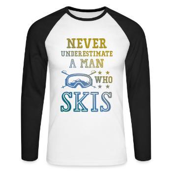don't underestimate a ski man - Unisex Long Sleeve Baseball T-Shirt - white/black - Front - Nik (191cm)