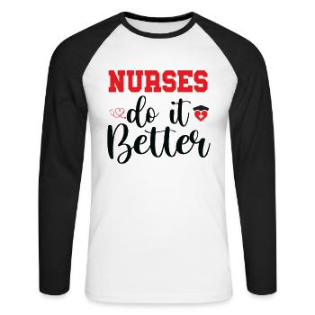 NURSES DO IT BETTER - Unisex Long Sleeve Baseball T-Shirt - white/black - Front - Nik (191cm)