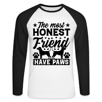 The Most Honest Friend Have Paws - Dog Lover - Unisex Baseballshirt langarm - Weiß/Schwarz - Vorne - Nik (191cm)