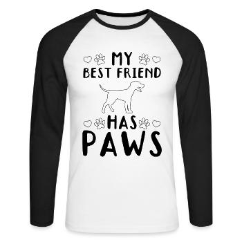 Pet Dog Owner Cute Dog Lover - My Best Friend Has - Unisex Baseballshirt langarm - Weiß/Schwarz - Vorne - Nik (191cm)