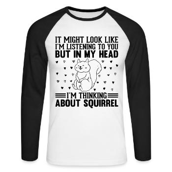 On dirait peut-être que j’écoute - Squirrel Lover - T-shirt baseball manches longues Homme - blanc/noir - Devant - Nik (191cm)