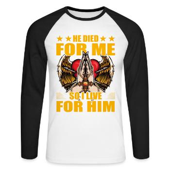 Il est mort pour moi donc je vis pour lui - T-shirt baseball manches longues Homme - blanc/noir - Devant - Nik (191cm)