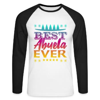 Best Abuela Ever - Unisex Baseballshirt langarm - Weiß/Schwarz - Vorne - Nik (191cm)