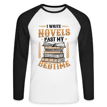 Ich Schreibe Romane, Wenn Ich Im Bett Bin Autorin - Unisex Baseballshirt langarm - Weiß/Schwarz - Vorne - Nik (191cm)