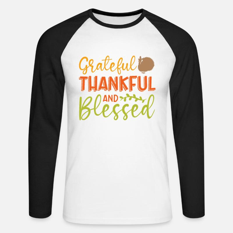 Dankbare, Dankbare Und Gesegnete - Unisex Baseballshirt langarm - Weiß/Schwarz