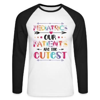 Pädiatrie Unsere Patienten Sind Die Süßesten - Unisex Baseballshirt langarm - Weiß/Schwarz - Vorne - Nik (191cm)