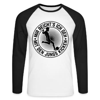 Fußball - Mir Reicht's Ich geh mit den Jungs Kicke - Unisex Baseballshirt langarm - Weiß/Schwarz - Vorne - Nik (191cm)