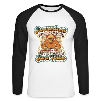Accountant genius is not an official - Unisex Long Sleeve Baseball T-Shirt - white/black - Front - Nik (191cm)