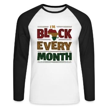 I'm Black Every Month Black History - Unisex Long Sleeve Baseball T-Shirt - white/black - Front - Nik (191cm)