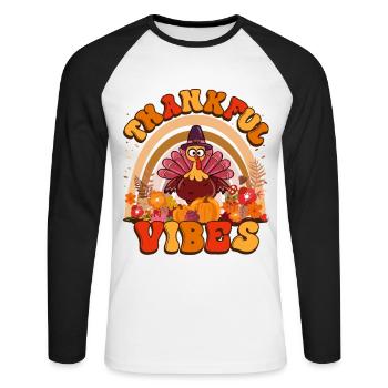 Thankful Vibes Thanksgiving Türkei Urlaub Blumen - Unisex Baseballshirt langarm - Weiß/Schwarz - Vorne - Nik (191cm)