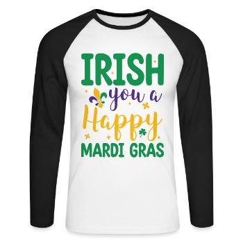 Irish You A Happy Mardi Gras Green Clover - Unisex Long Sleeve Baseball T-Shirt - white/black - Front - Nik (191cm)