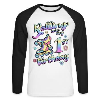 Rolling Into My 1st Birthday Roller Skater Inline - Unisex Long Sleeve Baseball T-Shirt - white/black - Front - Nik (191cm)