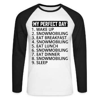 My Perfect Day - Snowmobile Snowmobiling Day Plan - Unisex Baseballshirt langarm - Weiß/Schwarz - Vorne - Nik (191cm)