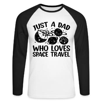 Aerospace Planet - Just A Dad Who Loves Space Trav - Unisex Baseballshirt langarm - Weiß/Schwarz - Vorne - Nik (191cm)